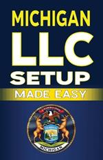 Michigan LLC Setup Made Easy