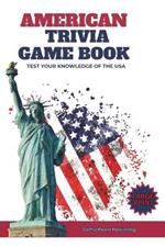 American Trivia Game Book: An All-American Trivia Book For the Family