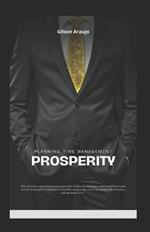 Prosperity: planning, time management
