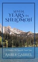 Seven Years in Shelomoh