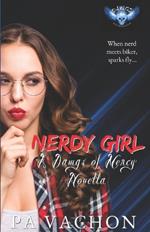 Nerdy Girl: Dawgs of Mercy Book One