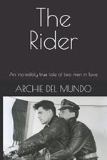 The Rider: An incredibly true tale of two men in love