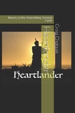 Heartlander: Novel 2 in the Assembling Terrania Cycle