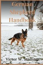 German Shepherd Handbook: Care, Training and Wellness