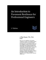 An Introduction to Pavement Resilience for Professional Engineers