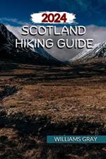 2024 Scotland Hiking Guide