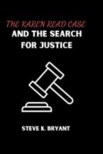 The Karen Read Case and the Search for Justice