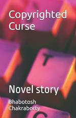 Copyrighted Curse: Novel story