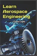 Learn Aerospace Engineering