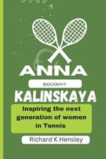 Anna Kalinskaya: Inspiring the next generation of women in Tennis