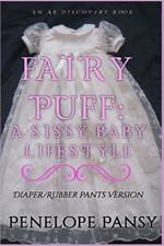 Fairypuff (Rubber Pants): An ABDL/Diaper/Sissybaby story