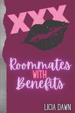 Roommates with Benefits: An Erotic Short Read