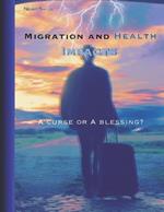 Migration and health impacts