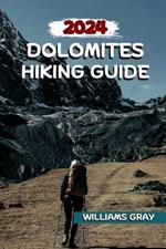 2024 Dolomites Hiking Guide 2024