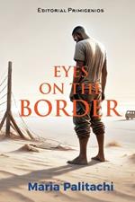 Eyes on the Border