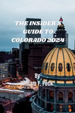 The Insider's Guide to Colorado 2024