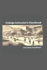 College Instructor's Handbook