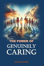 The Power of Genuinely Caring