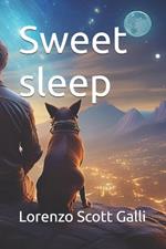 Sweet sleep