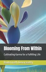 Blooming From Within: Cultivating Karma for a Fulfilling Life