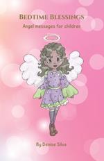 Bedtime Blessings: Angel messages for children