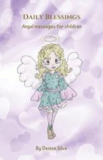 Daily Blessings: Angel Messages For Children