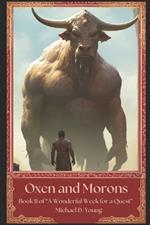 Oxen and Morons: Book II of 