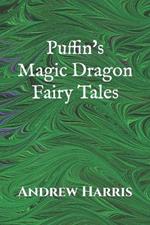 Puffin's Magic Dragon Fairy Tales