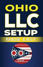 Ohio LLC Setup Made Easy