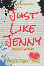 Just Like Jenny (Nappy Version): An ABDL/Sissybaby/Femdom story