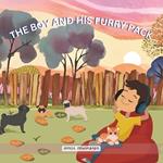 The boy and his furry pack: a children storybook on friendship and feelings.