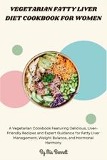 Vegetarian Fatty Liver Diet Cookbook for Women