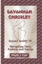 Savannah Chrisley: Beyond Reality TV - Navigating Fame, Fashion, and Family