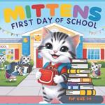 Mittens First Day of School