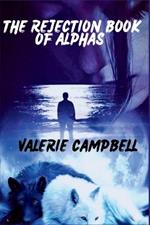 The Rejection Book of Alphas: A Series Of Portraitable But Captivating Werewolf Stories