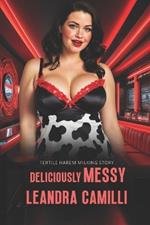 Deliciously Messy: Fertile Harem Milking Story