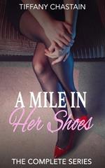 A Mile in Her Shoes: The Complete Series