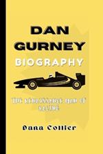 Dan Gurney: The Renaissance Man of Racing