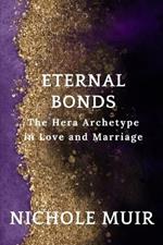 Eternal Bonds: The Hera Archetype in Love and Marriage
