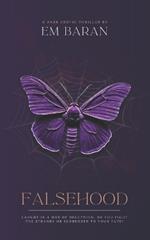 Falsehood: A romance as dark as coal