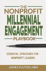 The Nonprofit Millennial Engagement Playbook