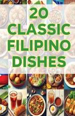 20 Classic Filipino Dishes