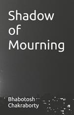 Shadow of Mourning