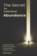 The Secret To Unlimited Abundance: Ask And You Shall Receive