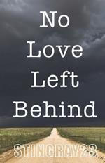 No Love Left Behind: Rescue Romantic Suspense