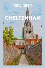 Tour Guide to Cheltenham: Unveiling the Hidden Gems
