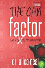 The CAN Factor: When Can't Is NOT An Option