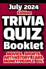 Trivia Quiz Booklet: : July 2024 Edition