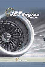 Jet Engine Turbines. Pilot handbook: all about jet engines in aviation. Aviation engine books