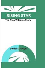 Rising Star: The Nico Williams Story